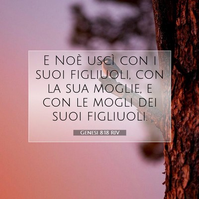 Genesi 8:18 Versetto della Bibbia Spiegato
