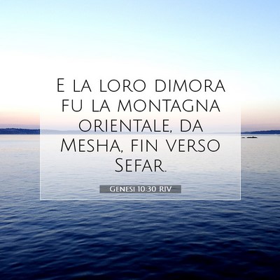 Genesi 10:30 RIV Immagine del Versetto della Bibbia