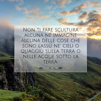 Esodo 20:4 RIV Immagine del Versetto della Bibbia