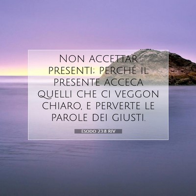 Esodo 23:8 RIV Immagine del Versetto della Bibbia