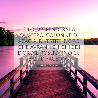 Esodo 26:32 Versetto della Bibbia Spiegato