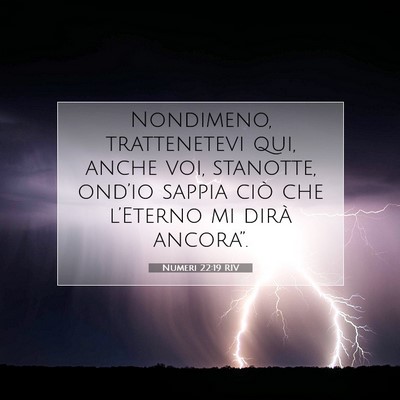 Numeri 22:19 RIV Immagine del Versetto della Bibbia