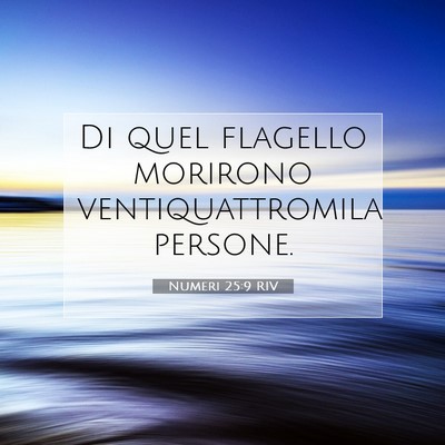 Numeri 25:9 Versetto della Bibbia Spiegato