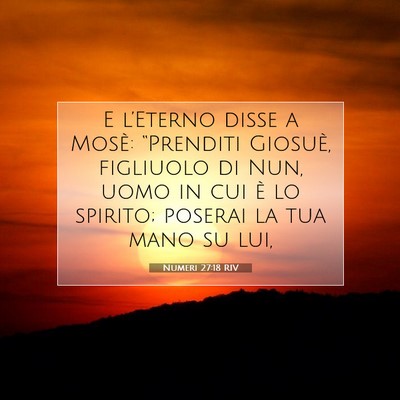 Numeri 27:18 RIV Immagine del Versetto della Bibbia
