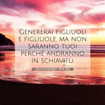 Deuteronomio 28:41 RIV Immagine del Versetto della Bibbia