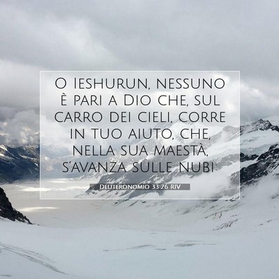 Deuteronomio 33:26 RIV Immagine del Versetto della Bibbia