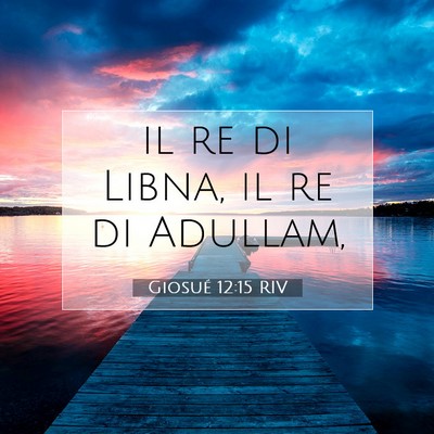 Giosué 12:15 RIV Immagine del Versetto della Bibbia