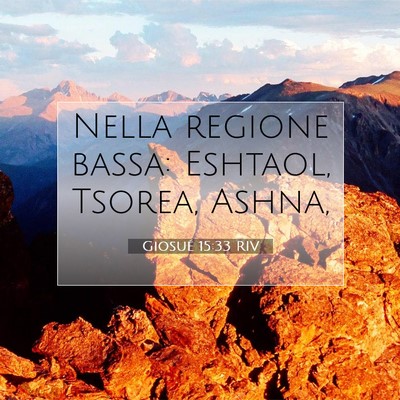 Giosué 15:33 RIV Immagine del Versetto della Bibbia