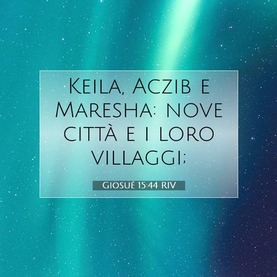 Giosué 15:44 RIV Immagine del Versetto della Bibbia