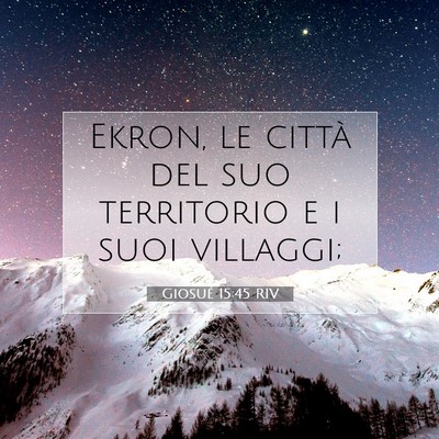 Giosué 15:45 RIV Immagine del Versetto della Bibbia