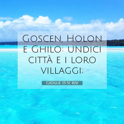 Giosué 15:51 RIV Immagine del Versetto della Bibbia