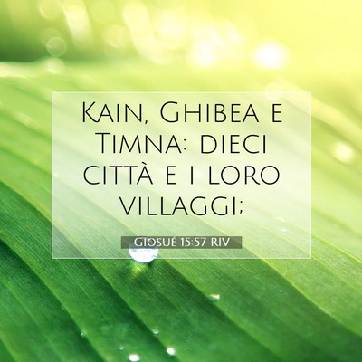 Giosué 15:57 RIV Immagine del Versetto della Bibbia