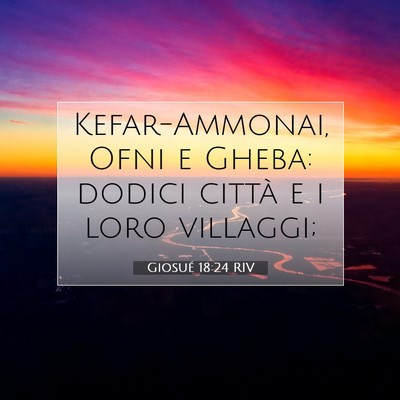 Giosué 18:24 RIV Immagine del Versetto della Bibbia