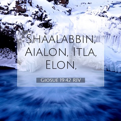 Giosué 19:42 RIV Immagine del Versetto della Bibbia