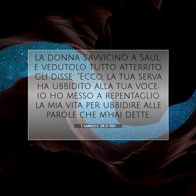 1 Samuele 28:21 Versetto della Bibbia Spiegato