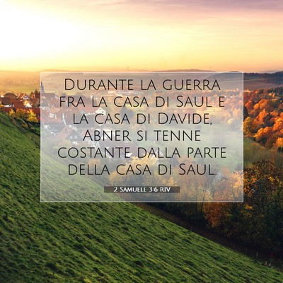 2 Samuele 3:6 RIV Immagine del Versetto della Bibbia