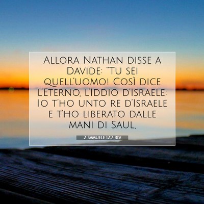 2 Samuele 12:7 RIV Immagine del Versetto della Bibbia