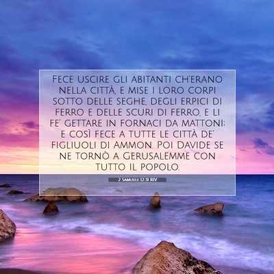 2 Samuele 12:31 RIV Immagine del Versetto della Bibbia