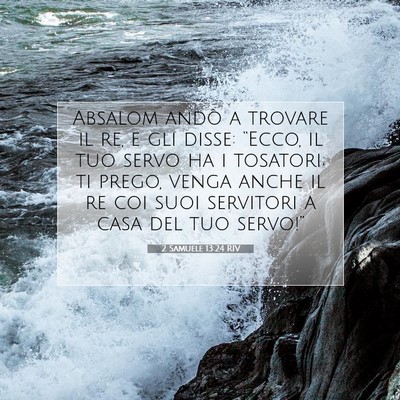 2 Samuele 13:24 RIV Immagine del Versetto della Bibbia