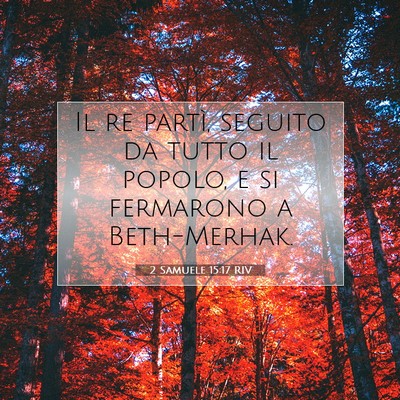 2 Samuele 15:17 Versetto della Bibbia Spiegato