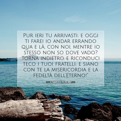 2 Samuele 15:20 RIV Immagine del Versetto della Bibbia