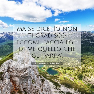 2 Samuele 15:26 RIV Immagine del Versetto della Bibbia