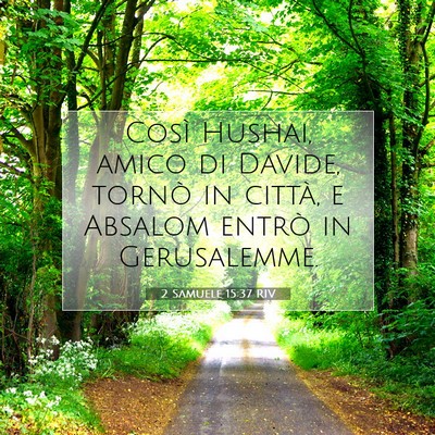 2 Samuele 15:37 RIV Immagine del Versetto della Bibbia