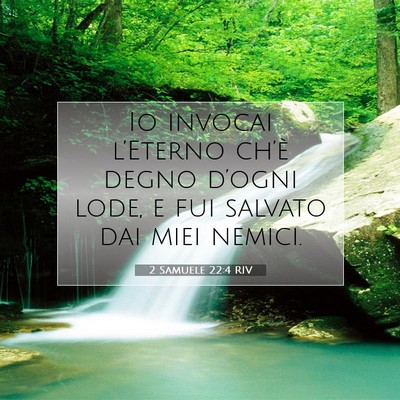 2 Samuele 22:4 RIV Immagine del Versetto della Bibbia
