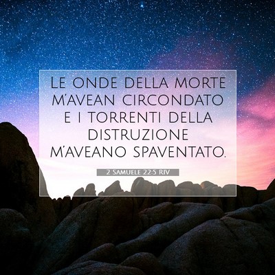 2 Samuele 22:5 RIV Immagine del Versetto della Bibbia