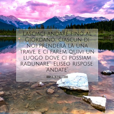 2 Re 6:2 Spiegazione e commento del versetto biblico