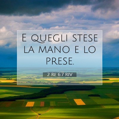 2 Re 6:7 Spiegazione e commento del versetto biblico