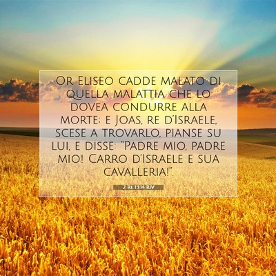 2 Re 13:14 RIV Immagine del Versetto della Bibbia