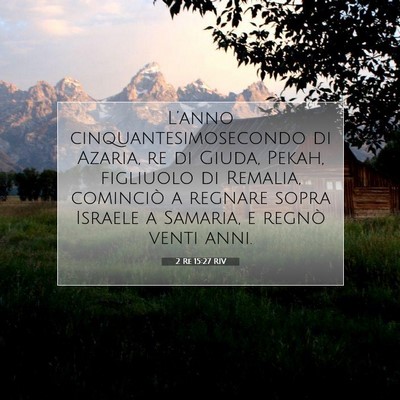 2 Re 15:27 Versetto della Bibbia Spiegato