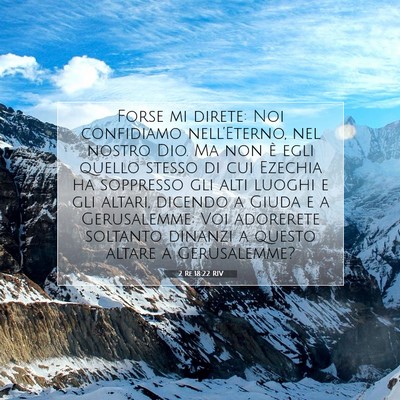 2 Re 18:22 Versetto della Bibbia Spiegato