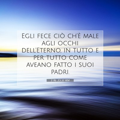 2 Re 23:37 Versetto della Bibbia Spiegato