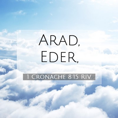 1 Cronache 8:15 Versetto della Bibbia Spiegato