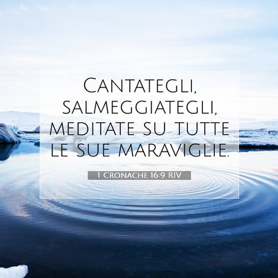 1 Cronache 16:9 Versetto della Bibbia Spiegato