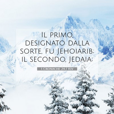 1 Cronache 24:7 Versetto della Bibbia Spiegato