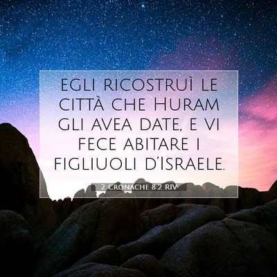 2 Cronache 8:2 Versetto della Bibbia Spiegato