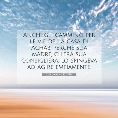 2 Cronache 22:3 Versetto della Bibbia Spiegato