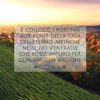 2 Cronache 23:19 Versetto della Bibbia Spiegato