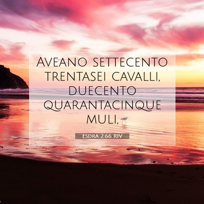 Esdra 2:66 Versetto della Bibbia Spiegato