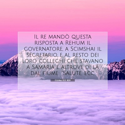 Esdra 4:17 Versetto della Bibbia Spiegato