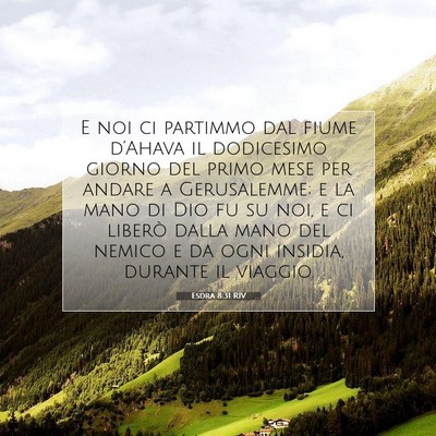 Esdra 8:31 Versetto della Bibbia Spiegato