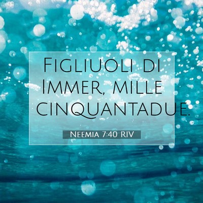 Neemia 7:40 RIV Immagine del Versetto della Bibbia