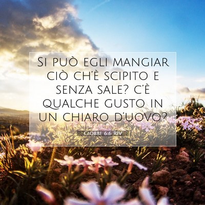 Giobbe 6:6 Versetto della Bibbia Spiegato