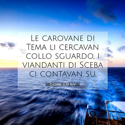 Giobbe 6:19 Versetto della Bibbia Spiegato