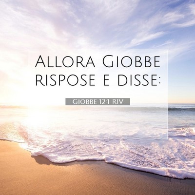 Giobbe 12:1 Versetto della Bibbia Spiegato