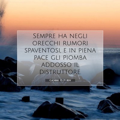 Giobbe 15:21 RIV Immagine del Versetto della Bibbia