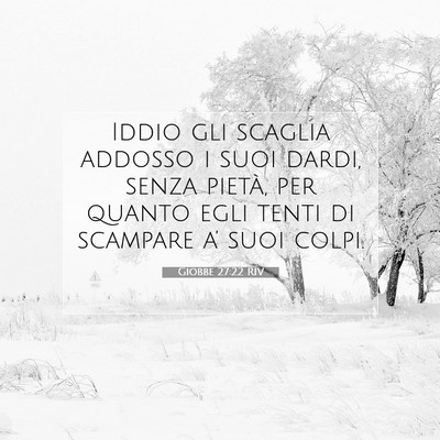 Giobbe 27:22 Versetto della Bibbia Spiegato